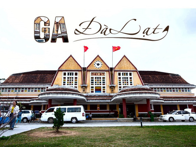 Ga Đà Lạt - Khám phá nhà ga cổ nhất Đông Dương