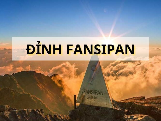 Du lịch đỉnh Fansipan - Vẻ đẹp hùng vĩ của nóc nhà Đông Dương