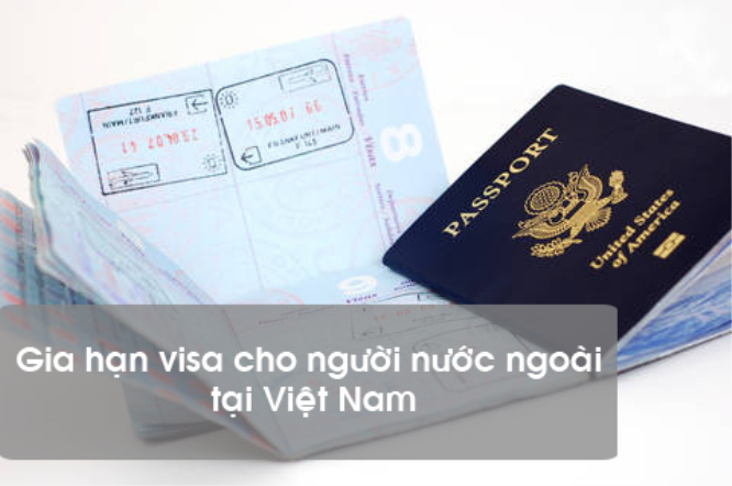 Tư vấn gia hạn VISA cho người nước ngoài tại Việt Nam